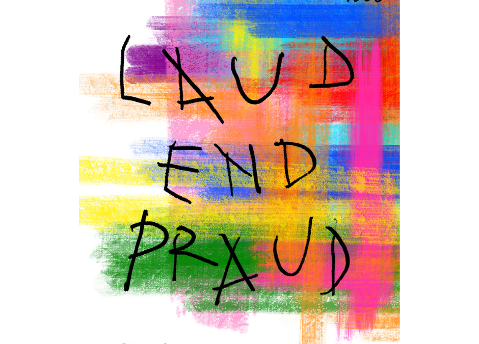 LAUD END PRAUD l’iniziativa a sostegno della comunità LGBTQ+